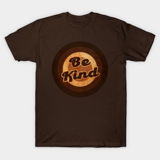 be kind T-Shirt